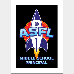 ASFL MIDDLE SCHOOL PRINCIPAL Posters and Art